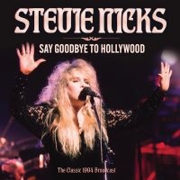 Nicks Stevie - Say Goodbye To Hollywood in the group CD / Upcoming releases / Pop-Rock at Bengans Skivbutik AB (5588604)