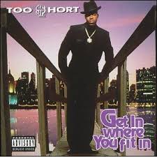 Too $Hort - Get In Where You Fit In in the group CD / Hip Hop-Rap at Bengans Skivbutik AB (5588706)