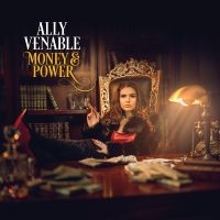 Venable Ally - Money & Power in the group CD / Upcoming releases / Blues at Bengans Skivbutik AB (5588892)