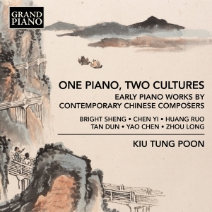 Kiu Tung Poon - One Piano, Two Cultures in the group CD / Upcoming releases / Classical at Bengans Skivbutik AB (5589006)