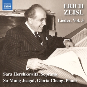 Erich Zeisl - Lieder, Vol. 3 in the group CD / Upcoming releases / Classical at Bengans Skivbutik AB (5589009)