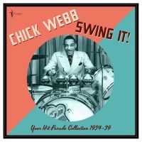 Chick Webb - Swing It!: Your Hit Parade Collecti in the group VINYL / Upcoming releases / Jazz at Bengans Skivbutik AB (5589049)