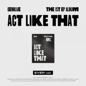 Genblue - Act Like That (Ever Music Ver.) in the group MERCHANDISE / Merch+Code / Kommande / K-Pop at Bengans Skivbutik AB (5589191)