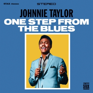 Johnnie Taylor - One Step From The Blues in the group CD / Blues at Bengans Skivbutik AB (5589192)