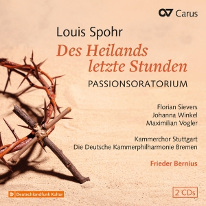 Louis Spohr - Des Heilands Letzte Stunden, Woo 62 in the group CD / Upcoming releases / Classical at Bengans Skivbutik AB (5589363)