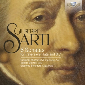 Giuseppe Sarti - 6 Sonatas For Traversiere Flute & B in the group CD / Upcoming releases / Classical at Bengans Skivbutik AB (5589603)