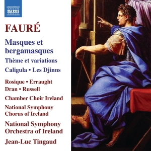 Gabriel Fauré - Masques Et Bergamasques in the group CD / Upcoming releases / Classical at Bengans Skivbutik AB (5589613)