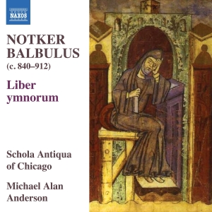 Schola Antiqua Of Chicago Laura Ly - Notker Balbulus - Liber Ymnorum in the group CD / Upcoming releases / Classical at Bengans Skivbutik AB (5589614)