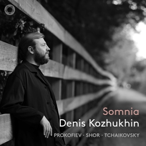 Denis Kozhukhin - Somnia in the group CD / Upcoming releases / Classical at Bengans Skivbutik AB (5589809)