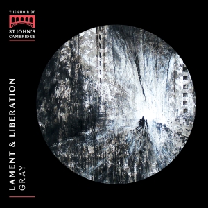 Choir Of St John's College Cambrid - Lament & Liberation in the group CD / Upcoming releases / Classical at Bengans Skivbutik AB (5589813)