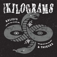 The Kilograms - Beliefs & Thieves in the group VINYL / Upcoming releases / Pop-Rock at Bengans Skivbutik AB (5589999)