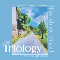 Triology - The Slow Road in the group CD / Upcoming releases / Jazz at Bengans Skivbutik AB (5590040)