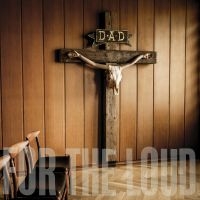 D-A-D - A Prayer For The Loud - Vinyl Repri in the group VINYL / Pop-Rock at Bengans Skivbutik AB (5590047)