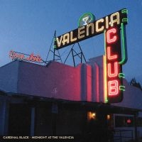 Cardinal Black - Midnight At The Valencia in the group CD / Pop-Rock at Bengans Skivbutik AB (5590058)