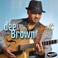 Dee Brown - Mister Smooth in the group CD / Upcoming releases / Jazz at Bengans Skivbutik AB (5590087)