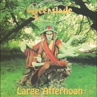 Greenslade - Large Afternoon in the group CD / Upcoming releases / Pop-Rock at Bengans Skivbutik AB (5590126)