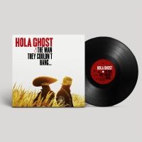 Hola Ghost - The Man They Couldn't Hang... in the group VINYL / Upcoming releases / Pop-Rock at Bengans Skivbutik AB (5590156)