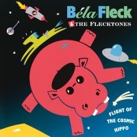 Fleck Béla & The Flecktones - Flight Of The Cosmic Hippo (Remaste in the group VINYL / Upcoming releases / Country at Bengans Skivbutik AB (5590220)