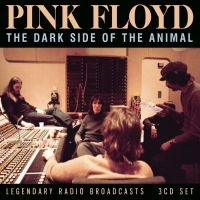 Pink Floyd - Dark Side Of The Animal The (3 Cd) in the group CD / Upcoming releases / Pop-Rock at Bengans Skivbutik AB (5590383)