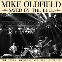 Oldfield Mike - Saved By The Bell (2 Cd) in the group CD / Upcoming releases / Pop-Rock at Bengans Skivbutik AB (5590396)