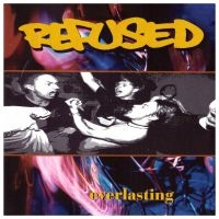 Refused - Everlasting in the group Kommande / Pop-Rock at Bengans Skivbutik AB (5590740)