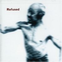 Refused - Songs To Fan The Flames Of Disconte in the group Kommande / Pop-Rock at Bengans Skivbutik AB (5590745)