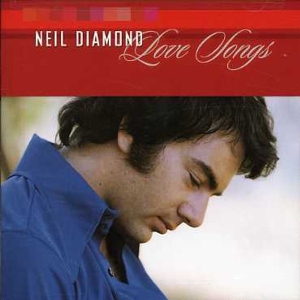 Diamond Neil - Love Songs in the group CD / Pop-Rock at Bengans Skivbutik AB (559922)