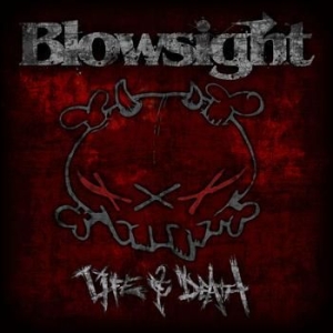 Blowsight - Life & Death in the group CD / Hårdrock/ Heavy metal at Bengans Skivbutik AB (561318)