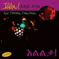 Various Artists - Ililta: New Ethiopian Dance Music in the group CD / Elektroniskt,Pop-Rock at Bengans Skivbutik AB (561452)