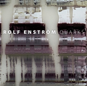 Enström Rolf - Quarks in the group OUR PICKS / Christmas gift tip CD at Bengans Skivbutik AB (562338)