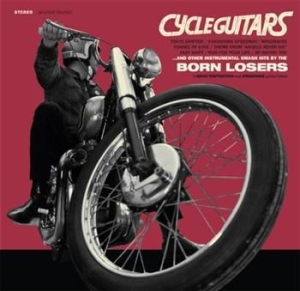 Born Losers - Cycle Guitars in the group CD / Pop-Rock at Bengans Skivbutik AB (563769)