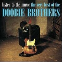 The Doobie Brothers - Listen To The Music - The Very in the group OTHER / -Start CD1 at Bengans Skivbutik AB (564370)