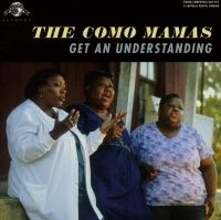 Como Mamas - Get An Understanding in the group CD / RnB-Soul at Bengans Skivbutik AB (564599)