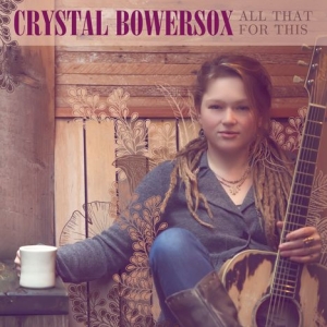 Bowersox Crystal - All That For This in the group CD / Pop-Rock at Bengans Skivbutik AB (568297)