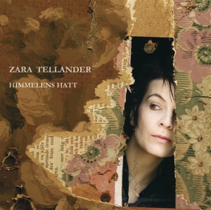 Tellander Zarah - Himmelens Hatt in the group CD / Dansband-Schlager at Bengans Skivbutik AB (568857)