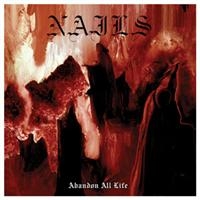 Nails - Abandon All Life in the group CD / Hårdrock,Pop-Rock at Bengans Skivbutik AB (569657)