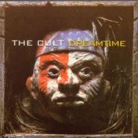 The Cult - Dreamtime in the group OTHER / MK Test 3 at Bengans Skivbutik AB (570068)