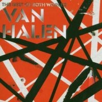 Van Halen - The Best Of Both Worlds in the group OUR PICKS / Christmas gift tip CD at Bengans Skivbutik AB (575953)