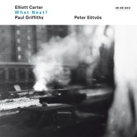 Eötvös Peter - Elliott Carter / Paul Griffiths: Wh in the group Externt_Lager /  at Bengans Skivbutik AB (576968)