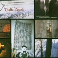 Zedek Thalia - Trust Not Those In Whom Without Som in the group CD / Rock at Bengans Skivbutik AB (580367)