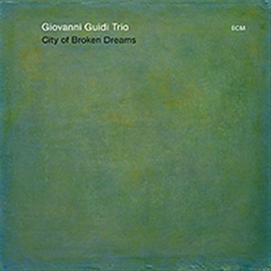 Giovanni Guidi Triothomas Morgan A - City Of Broken Dreams in the group CD / Jazz at Bengans Skivbutik AB (580706)