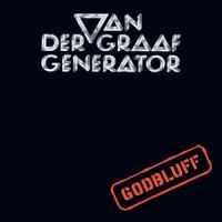 Van Der Graaf Generator - Godbluff in the group CD / Pop at Bengans Skivbutik AB (582188)