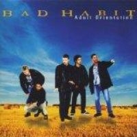 BAD HABIT - ADULT ORIENTATION in the group OUR PICKS / Christmas gift tip CD at Bengans Skivbutik AB (587263)