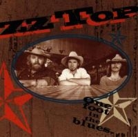 ZZ TOP - ONE FOOT IN THE BLUES in the group OUR PICKS / Christmas gift tip CD at Bengans Skivbutik AB (588347)