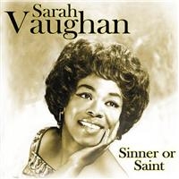 Vaughan Sarah - Sinner Or Saint in the group CD / Jazz at Bengans Skivbutik AB (588618)