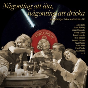 Taube Evert / Ramel Povel / Björlin - Någonting Att Äta, Någonting Att Dr in the group CD / Dansband-Schlager at Bengans Skivbutik AB (588717)