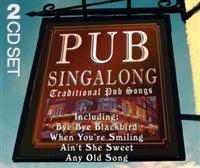 Various Artists - Pub Singalong-Traditional Pub Songs in the group CD / Pop-Rock,Svensk Folkmusik at Bengans Skivbutik AB (589154)