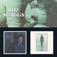 Scaggs Boz - My Time/Slow Dancer in the group CD / Pop-Rock,RnB-Soul at Bengans Skivbutik AB (592021)