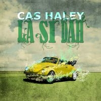 Haley Cas - La Si Dah in the group CD / Pop-Rock at Bengans Skivbutik AB (592244)