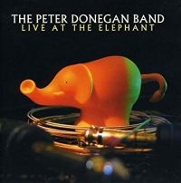 Donegan Peter (Band) - Live At The Elephant in the group CD / Elektroniskt,World Music at Bengans Skivbutik AB (592560)